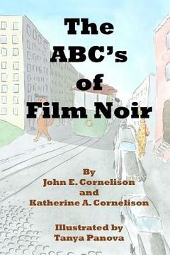 portada The ABC's of Film Noir (en Inglés)