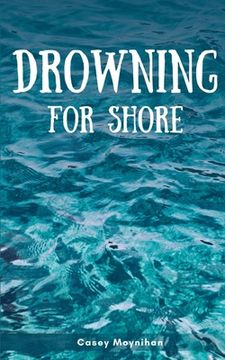 portada Drowning for Shore