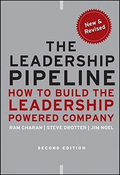 portada The Leadership Pipeline: How to Build the Leadership Powered Company 