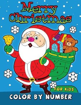 portada Merry Christmas Color by Number for Kids: Easy and Fun Activity Book (en Inglés)