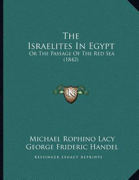 portada the israelites in egypt: or the passage of the red sea (1842) (in English)
