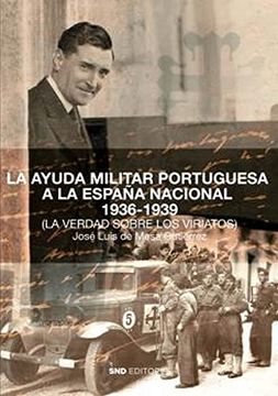 portada La Ayuda Militar Portuguesa a la España Nacional 1936-1939 (in Spanish)