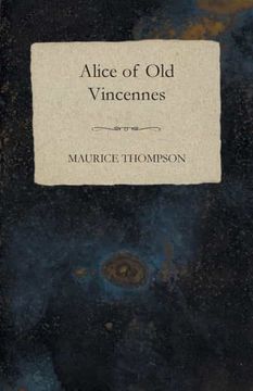 portada Alice of old Vincennes (en Inglés)