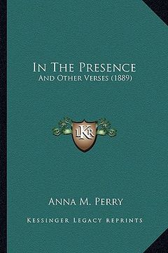 portada in the presence: and other verses (1889) (in English)