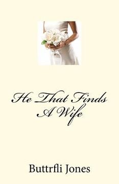 portada he that finds a wife (en Inglés)