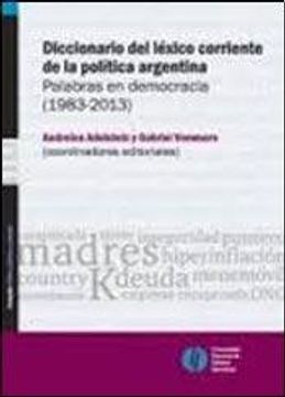 portada Diccionario Del Lexico Corriente De La Politica Argentina