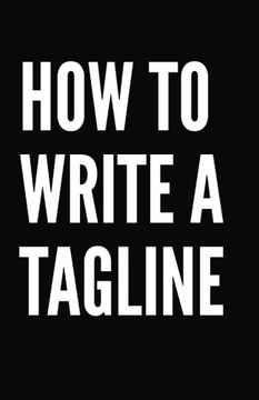portada How to Write a Tagline (en Inglés)