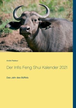 portada Der Infis Feng Shui Kalender 2021: Das Jahr des Büffels (in German)