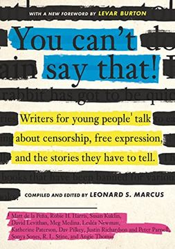 portada You Can't say That! Writers for Young People Talk About Censorship, Free Expression, and the Stories They Have to Tell (en Inglés)