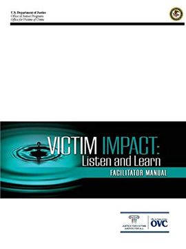 portada Victim Impact: Listen and Learn (Facilitator Manual) (en Inglés)