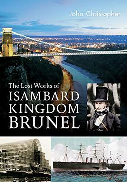 portada The Lost Works of Isambard Kingdom Brunel (in English)