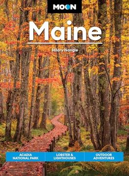 portada Moon Maine: Acadia National Park, Lobster & Lighthouses, Outdoor Adventures (Travel Guide) (en Inglés)