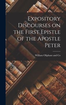 portada Expository Discourses on the First Epistle of the Apostle Peter
