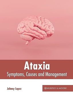 portada Ataxia: Symptoms, Causes and Management (en Inglés)