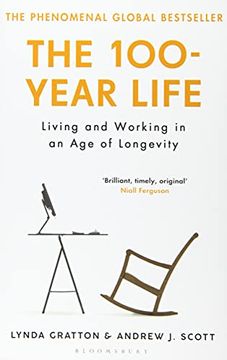 portada The 100-Year Life: Living and Working in an age of Longevity (en Inglés)