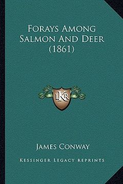 portada forays among salmon and deer (1861) (in English)