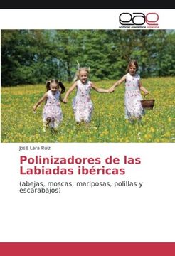 portada Polinizadores de las Labiadas ibéricas: (abejas, moscas, mariposas, polillas y escarabajos) (Spanish Edition)