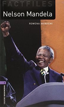portada Oxford Bookworms Library: Oxford Bookworms. Factfiles Stage 4: Nelson Mandela cd Pack Edition 08: 1400 Headwords (en Inglés)