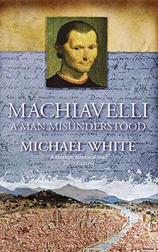 portada Machiavelli: A man Misunderstood (in English)