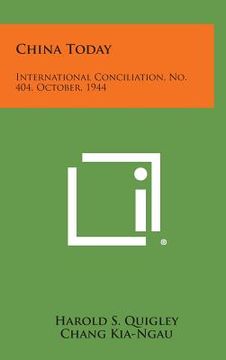 portada China Today: International Conciliation, No. 404, October, 1944 (in English)