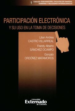 portada PARTICIPACION ELECTRONICA Y SU USO EN LA TOMA DE DECISIONES (in Spanish)