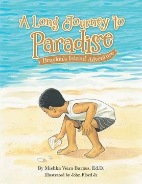 portada A Long Journey to Paradise: Braylon's Island Adventure (en Inglés)