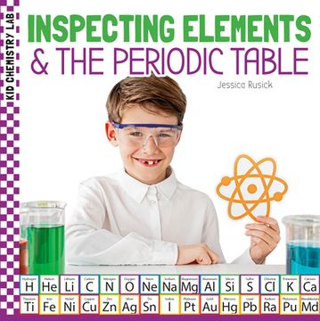 portada Inspecting Elements & the Periodic Table (en Inglés)