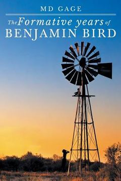 portada The Formative Years of Benjamin Bird (en Inglés)
