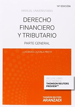 Derecho Financiero y Tributario (Papel + e-book): Parte General (Manuales)