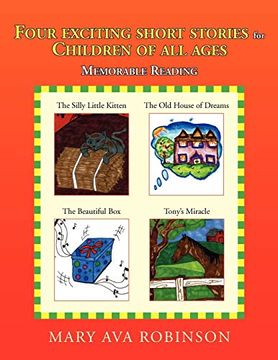 portada Four Exciting Short Stories for Children of all Ages: Memorable Reading (in English)