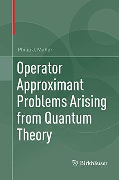 portada Operator Approximant Problems Arising from Quantum Theory (en Inglés)