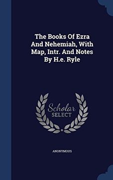 portada The Books of Ezra and Nehemiah, with Map, Intr. and Notes by H.E. Ryle