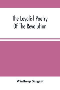 portada The Loyalist Poetry Of The Revolution (en Inglés)