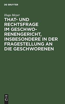 portada That- und Rechtsfrage im Geschworenengericht, Insbesondere in der Fragestellung an die Geschworenen (in German)
