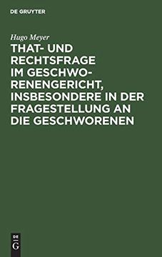 portada That- und Rechtsfrage im Geschworenengericht, Insbesondere in der Fragestellung an die Geschworenen (en Alemán)