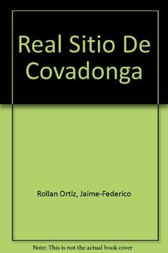portada real sitio de covadonga (in Spanish)