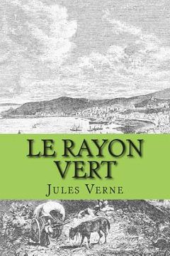 portada Le Rayon Vert (en Francés)