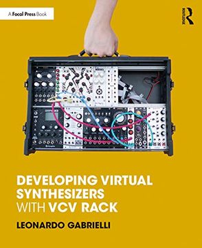 portada Developing Virtual Synthesizers With vcv Rack (en Inglés)