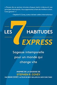 portada Les 7 Habitudes Express: Sagesse Intemporelle Pour un Monde qui Change Vite (in French)