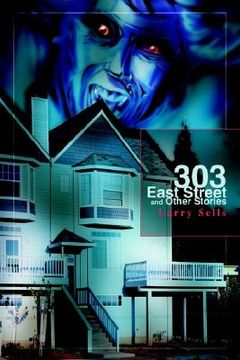 portada 303 east street and other stories (en Inglés)