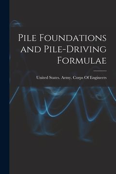 portada Pile Foundations and Pile-driving Formulae (in English)