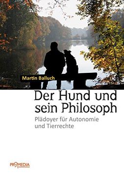 portada Der Hund und Sein Philosoph: Plädoyer für Autonomie und Tierrechte (en Alemán)