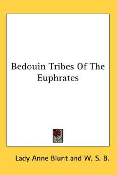 portada bedouin tribes of the euphrates (en Inglés)