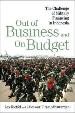 portada Out of Business and on Budget: The Challenge of Military Financing in Indonesia (en Inglés)