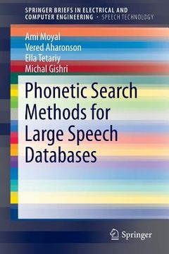 portada phonetic search methods for large speech databases (en Inglés)