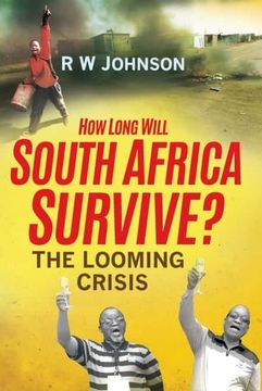 portada How Long Will South Africa Survive? (en Inglés)