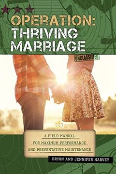 portada Operation: Thriving Marriage: A Field Manual for Maximum Performance and Preventative Maintenance (en Inglés)
