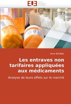 portada Les entraves non tarifaires appliquées aux médicaments: Analyse de leurs effets sur le marché