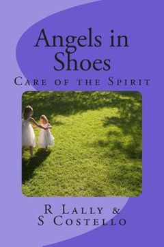 portada Angels in Shoes: Care of the Spirit (en Inglés)