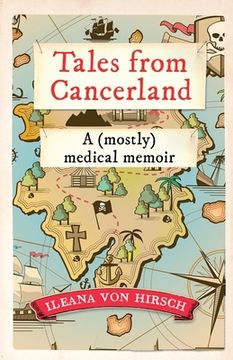 portada Tales from Cancerland: A (mostly) medical memoir (in English)